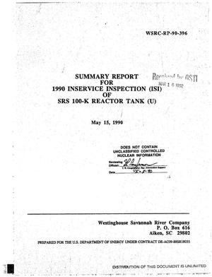 Summary report for 1990 inservice inspection (ISI) of SRS 100-K reactor tank