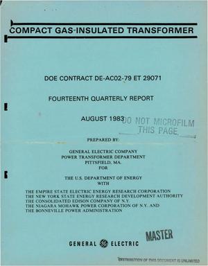 Compact gas-insulated transformer. Fourteenth quarterly report