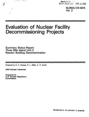 Evaluation of nuclear facility decommissioning projects. Three Mile Island Unit 2 reactor building decontamination. Summary status report. Volume 2