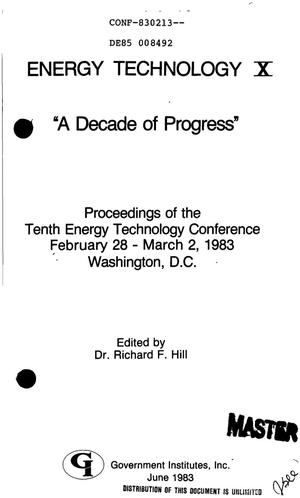 Primary view of object titled 'Energy technology X: a decade of progress. Proceedings'.