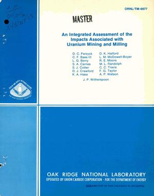 Integrated assessmet of the impacts associated with uranium mining and milling