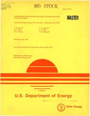 Cadmium sulfide/copper sulfide heterojunction cell research. Technical progress report No. 4, July 1-September 30, 1978