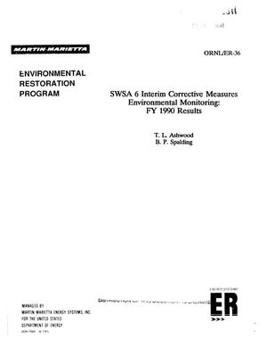 SWSA 6 interim corrective measures environmental monitoring: FY 1990 results