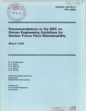 Recommendations to the NRC on Human Engineering Guidelines for Nuclear Power Plant Maintainability