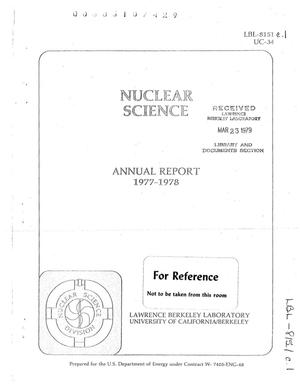 Nuclear science annual report, July 1, 1977-June 30, 1978. [Lawrence Berkeley Laboratory]