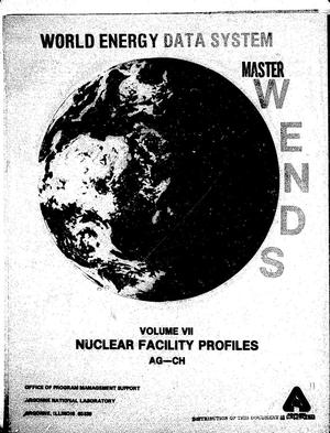 Primary view of object titled 'World Energy Data System (WENDS). Volume VII. Nuclear facility profiles, AG--CH. [Brief tabulated information]'.