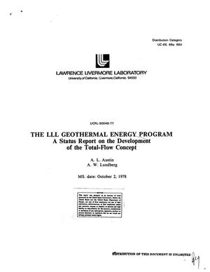 Lawrence Livermore Laboratory Geothermal Energy Program. A Status Report on the Development of the Total-Flow Concept
