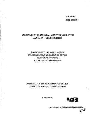 Annual environmental monitoring report, January-December 1985
