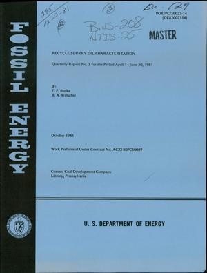 Recycle slurry oil characterization. Quarterly report No. 3, April 1-June 30, 1981