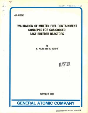 Evaluation of molten fuel containment concepts for gas-cooled fast breeder reactors