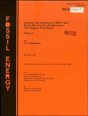 Summary and assessment of METC zinc ferrite hot coal gas desulfurization test program, final report: Volume 1