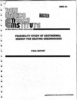 Feasibility study of geothermal energy for heating greenhouses. Final report