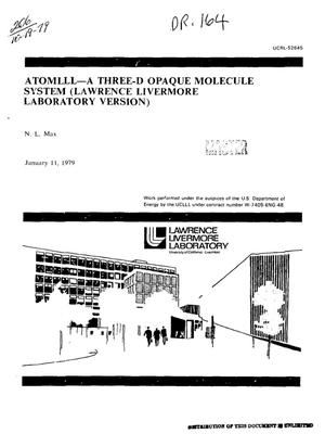 ATOMLLL: a three-D opaque molecule system (Lawrence Livermore Laboratory version)