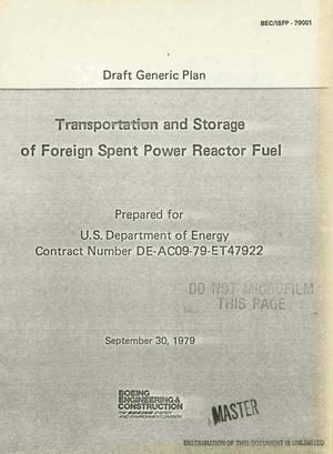 Transportation and storage of foreign spent power reactor fuel