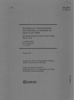 Development, characterization and evaluation of materials for open cycle MHD. Quarterly report, March 1978
