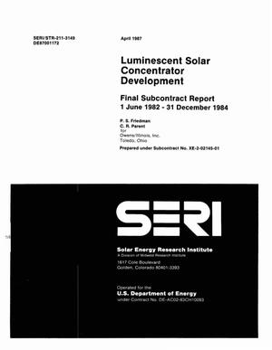 Luminescent solar concentrator development: Final subcontract report, 1 June 1982-31 December 1984
