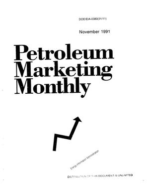 Primary view of object titled 'Petroleum marketing monthly, November 1991. [Contains glossary]'.