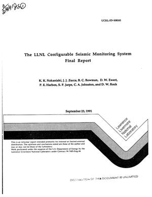 The LLNL configurable seismic monitoring system