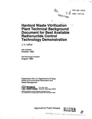 Hanford Waste Vitrification Plant Technical Background Document for Best Available Radionuclide Control Technology Demonstration