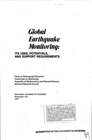 Global earthquake monitoring: its uses, potentials, and support requirements