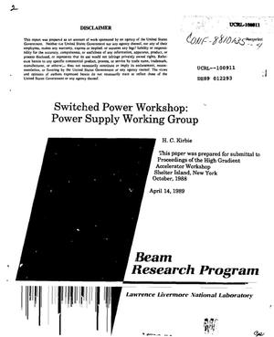 Switched power workshop: Power supply working group