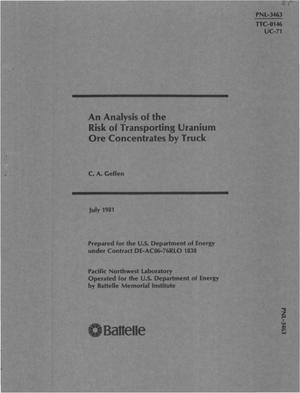 Analysis of the Risk of Transporting Uranium Ore Concentrates by Truck