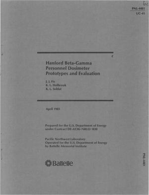 Hanford beta-gamma personnel dosimeter prototypes and evaluation