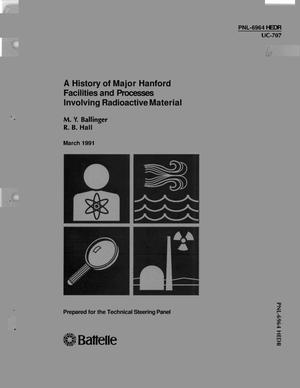 A history of major Hanford facilities and processes involving radioactive material. [Contains glossary]