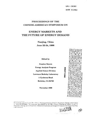 Proceedings of the Chinese-American symposium on energy markets and the future of energy demand