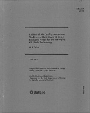 Review of air quality assessment studies and definitions of some research needs for the emerging oil shale technology