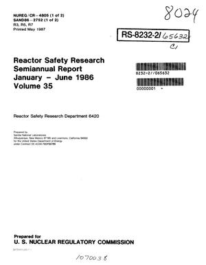 Reactor Safety Research: Semiannual report, January-June 1986: Reactor Safety Research Program