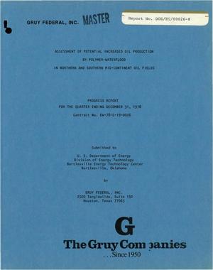 Assessment of potential increased oil production by polymer-waterflood in northern and southern mid-continent oil fields. Progress report for the quarter ending December 31, 1978