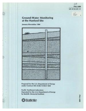 Ground-water monitoring at the Hanford Site, January-December 1984