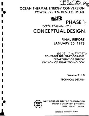 Phase 1: conceptual design. Ocean thermal energy conversion power system development. Volume 2 of 3. Technical details. Final report