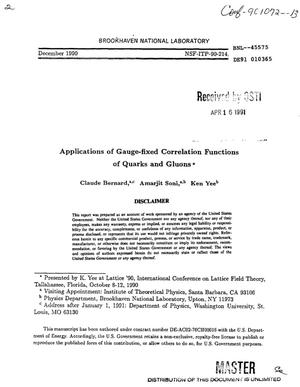 Applications of gauge-fixed correlation functions of quarks and gluons
