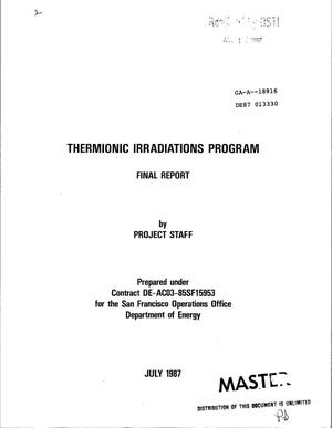Thermionic Irradiations Program: Final report
