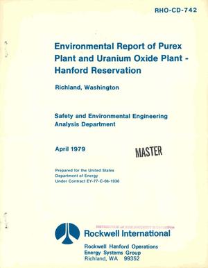 Environmental report of Purex Plant and Uranium Oxide Plant - Hanford reservation