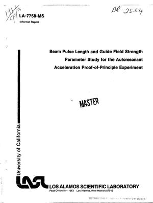 Beam pulse length and guide field strength parameter study for the autoresonant acceleration proof-of-principle experiment