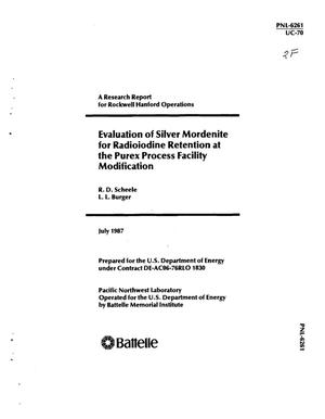 Evaluation of silver mordenite for radioiodine retention at the PUREX Process Facility Modification