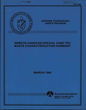 Remote-handled/special case TRU waste characterization summary