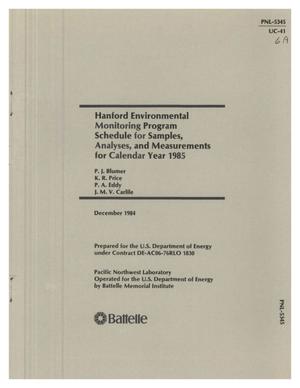 Hanford Environmental Monitoring Program schedule for samples, analyses, and measurements for calendar year 1985