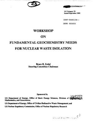 Workshop on fundamental geochemistry needs for nuclear waste isolation