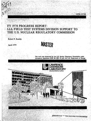 LLL field test systems division support to the U. S. Nuclear Regulatory Commission. FY 1978 progress report