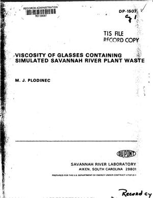 Viscosity of glasses containing simulated Savannah River Plant waste