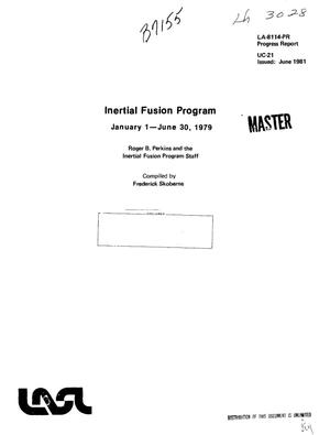 Inertial fusion program, January 1-June 30, 1979