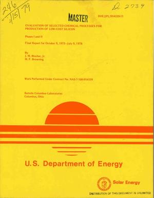 Evaluation of selected chemical processes for production of low-cost silocon. (Phases I and II. ) Final report, October 9, 1975--July 9, 1978. Silicon Material Task, Low-Cost Solar Array Project