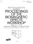 Article: Proceedings of the biomagnetic effects workshop. [Lead abstract]
