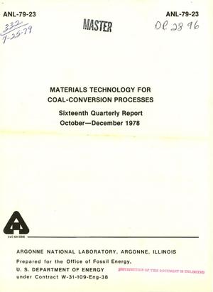 Materials technology for coal-conversion processes. Sixteenth quarterly report, October--December 1978