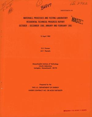 Materials, processes and testing laboratory residential technical progress report, October-December 1980, January -February 1981