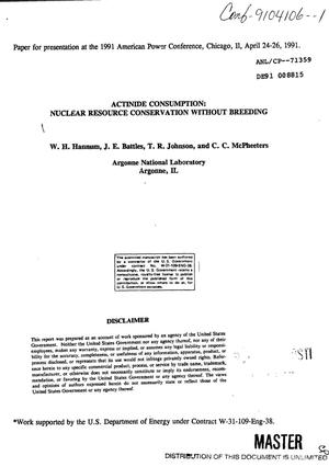 Actinide consumption: Nuclear resource conservation without breeding